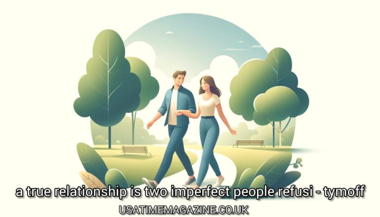 A True Relationship is Two Imperfect People Refusing to Give Up - Tymoff