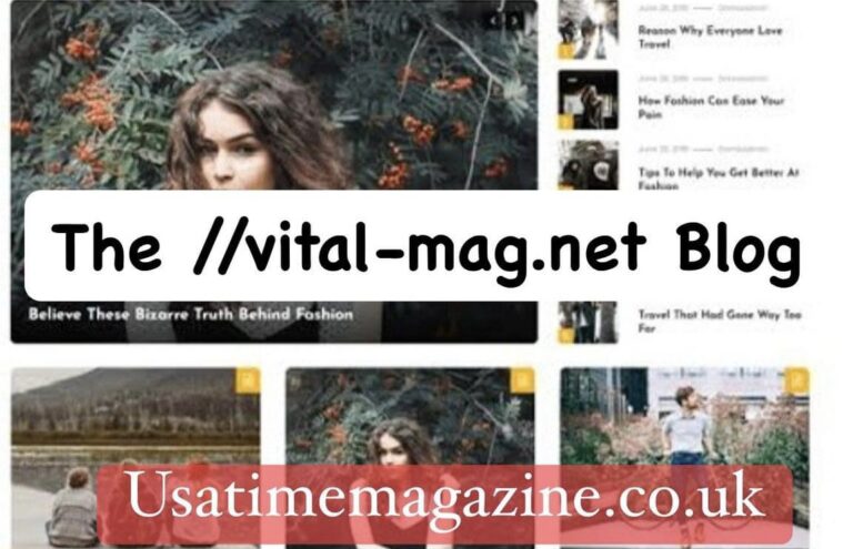 Everything You Need About: The //vital-mag.net Blog