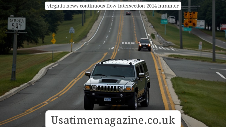 Virginia News: Exploring the Continuous Flow Intersection and the 2014 Hummer