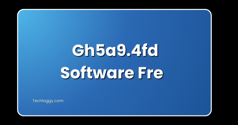 gh5a9.4fd Software Free – Complete Guide, Features, and Download Tips